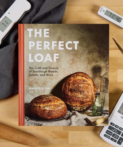 The Perfect Loaf. The Craft and Science of Sourdough Breads. Sweets. and More by Maurizio Leo
